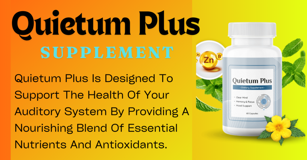 Quietum Plus Supplements